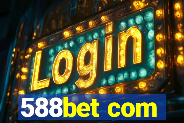 588bet com